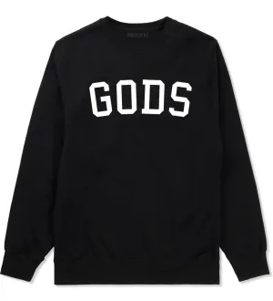 Gods Crewneck Sweatshirt